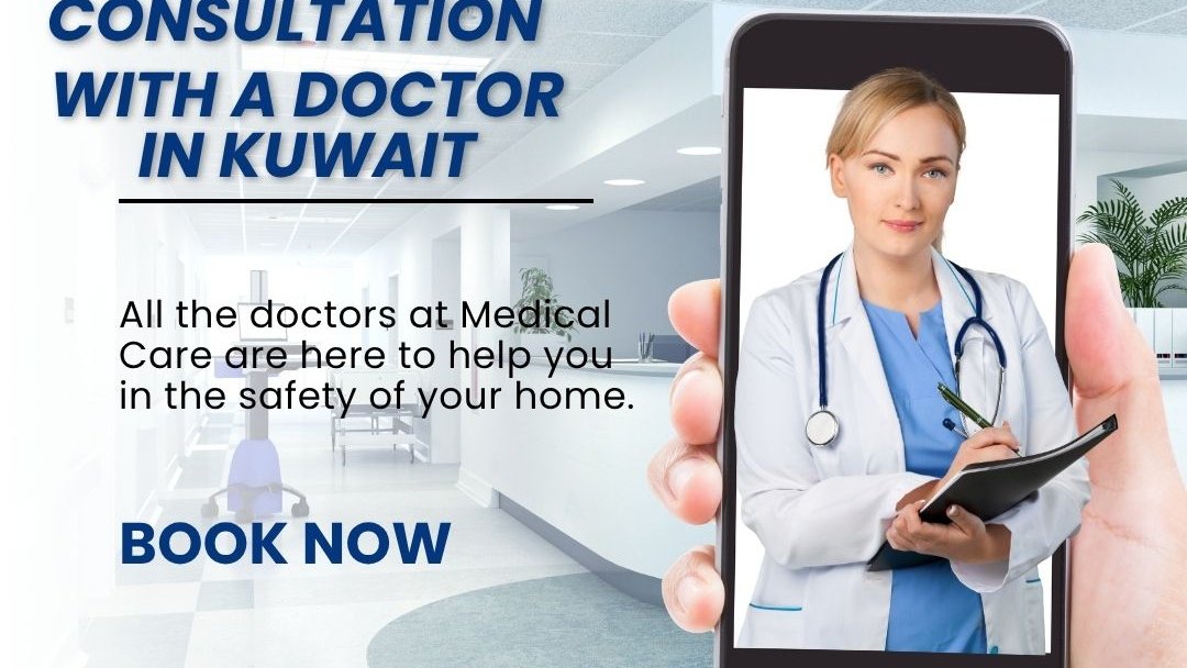 A Step-by-Step Guide to Booking an Online Consultation with a Doctor in Kuwait